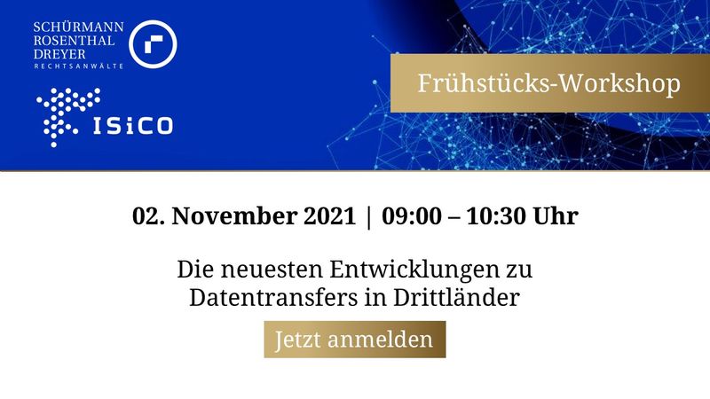 Die neuesten Entwicklungen zu Datentransfers in Drittländer